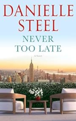 Never Too Late by Danielle Steel