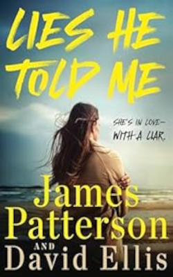 Lies He Told Me by James Patterson