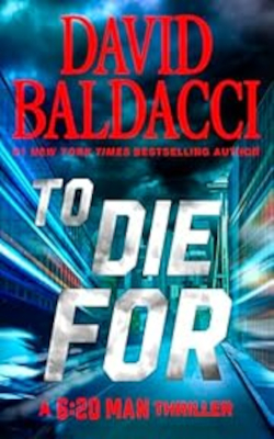 To Die For by David Baldacci