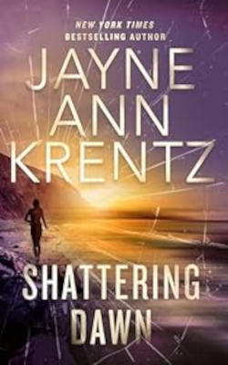 Shattering Dawn by Jayne Ann Krentz